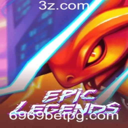 Descubra o Mundo Eletrizante de EpicLegends com 6969bet